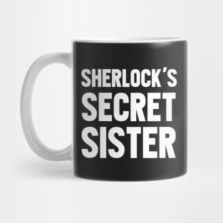 Sherlock's Secret Sister Mug